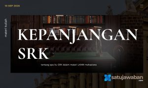 Kepanjangan dari SRK Kepanjangan dari SRK Adalah