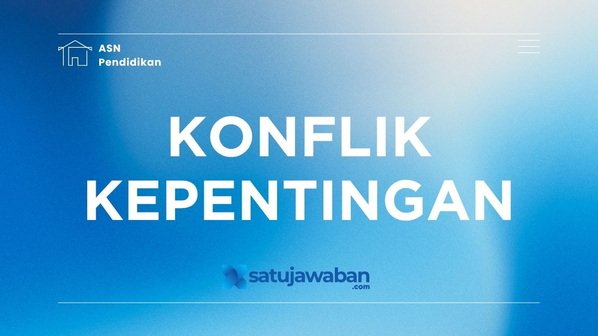 Ketika Seorang Pejabat Sudah Berada dalam Situasi yang Secara Nyata Memengaruhi Objektivitasnya