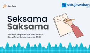 Seksama atau Saksama KBBI